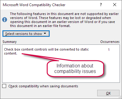 Microsoft Word Compatibility Checker dialog box can show compatibility issues for different Word versions