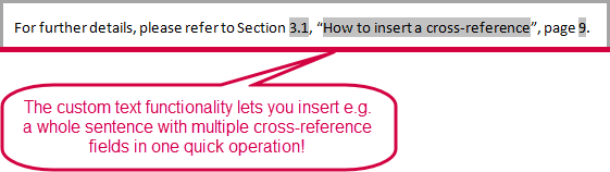 You can insert a whole sentence with multiple cross-reference in one operation