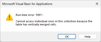 Runtime error 5991 occurs if VBA attempts to access individual rows in a table with vertically merged cells