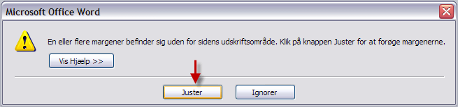Advarsel om margener bliver vist, hvis din printer ikke kan klare de angivne margener – klik Juster for at finde din printers grænser