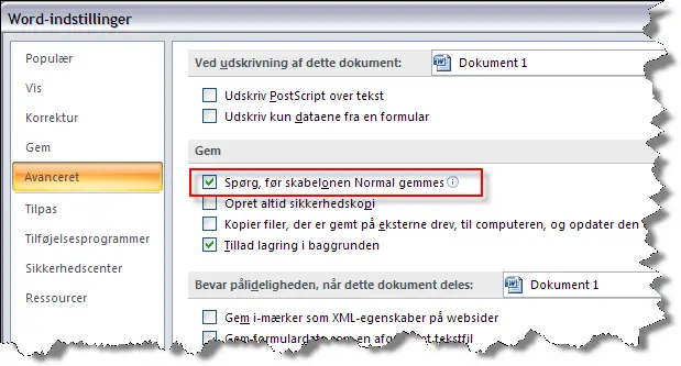 Figur 2. Dansk version af Word 2007. Indstilling for bemning af Word-skabelonen Normal.dot(n)