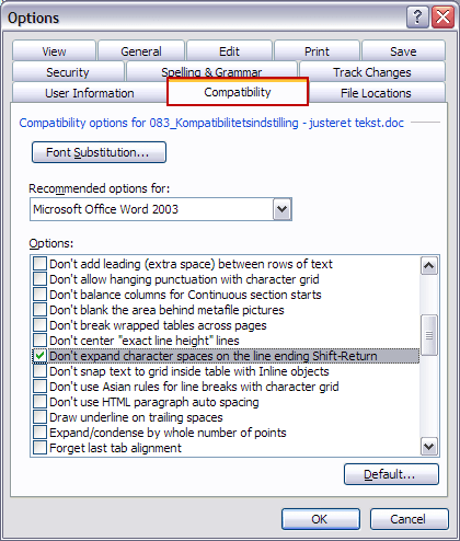 Liste med kompatibilitetsindstillinger, her fra Word 2003 (engelsk version). De samme indstillinger finder du i Word 2007 og 2010.