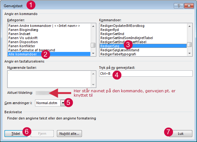 De valg, du skal foretage i dialogboksen Genvejstast.