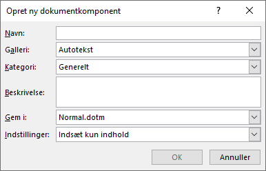 Dialogboksen Opret ny dokumentkomponent, som du kan bruge til at gemme Autotekster
