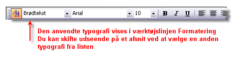 Værktøjslinjen viser den anvendte typografi